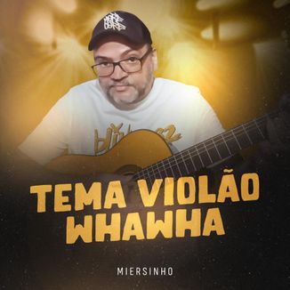 Foto da capa: Tema Violão WhaWha