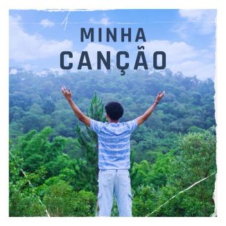 Foto da capa: Minha Canção