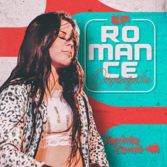 Foto da capa: EP ROMANCE DESAPEGADO