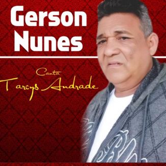 Foto da capa: GERSON NUNES CANTA TARCYS ANDRADE