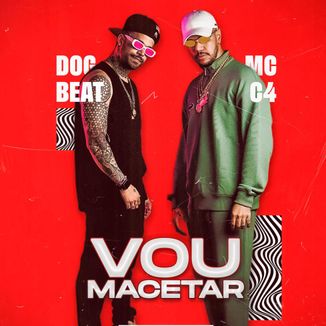 Foto da capa: Vou Macetar - DogBeat, Mc C4