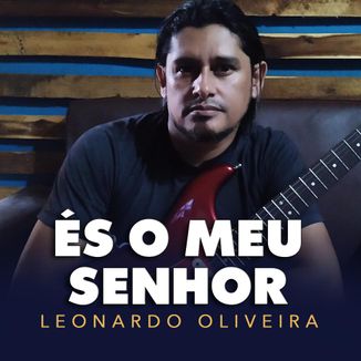 Foto da capa: És o meu Senhor