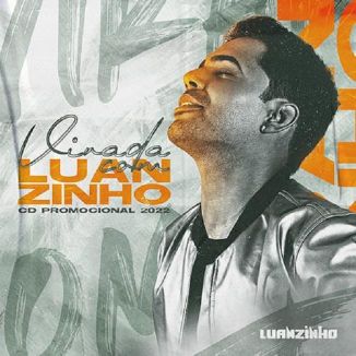 Foto da capa: VIRADA COM LUANZINHO