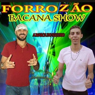 Foto da capa: bacana show