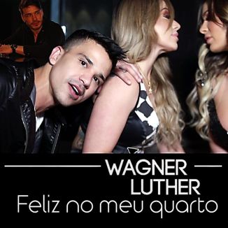 Foto da capa: Luther - Feliz No Meu Quarto (vers. Felices Los 4)