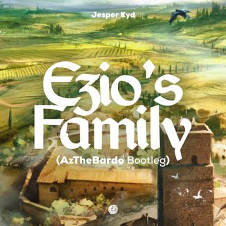 Foto da capa: Ezio's Family (AzTheBardo Bootleg)