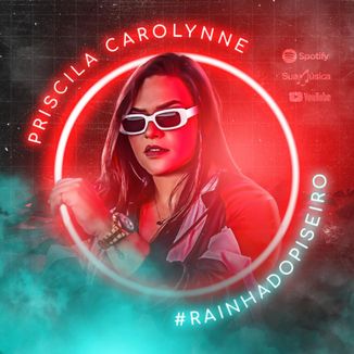 Foto da capa: CD PISEIRO 2021 -  PRISCILA CAROLYNNE