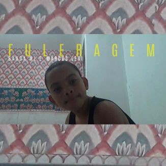 Foto da capa: Fuleragem (Single)