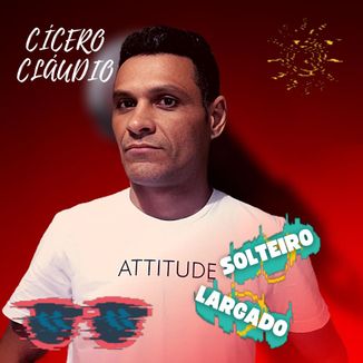 Foto da capa: Solteiro largado