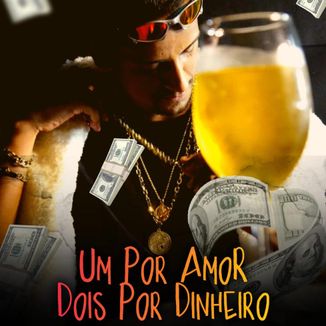 Foto da capa: Um por Amor, Dois Por Dinheiro