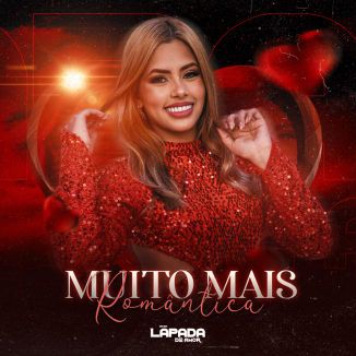 Foto da capa: Banda Lapada De Amor - muito Mais Romântica