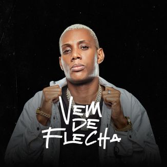 Foto da capa: Vem de Flecha