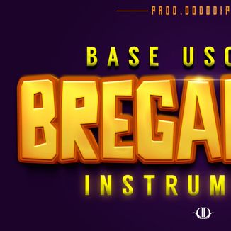 Foto da capa: BASE DE BREGADEIRA (USO LIVRE) INSTRUMENTAL - ESTILO PAREDÃO - Prod. Dodô Diplomata