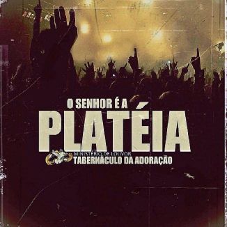 Foto da capa: O Senhor é a Plateia