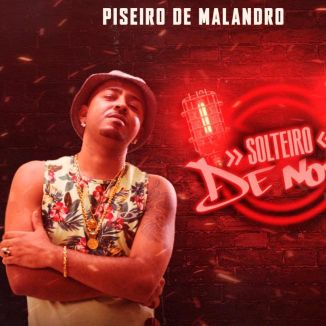 Foto da capa: Piseiro De Malandro