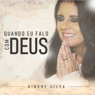 Foto da capa: Quando Eu Falo Com Deus