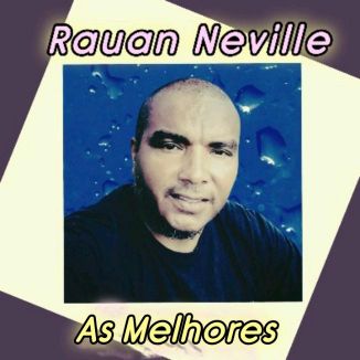 Foto da capa: Rauan Neville - As Melhores