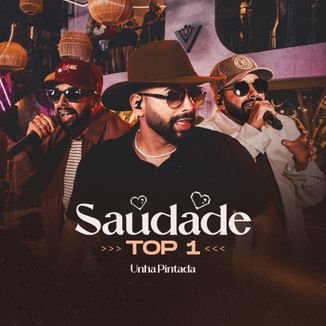 Foto da capa: Unha Pintada EP Saudade Top 1