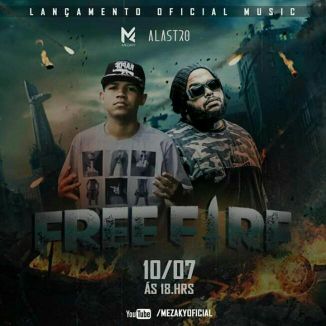 Foto da capa: Mezaky ft. Alastro - FreeFire