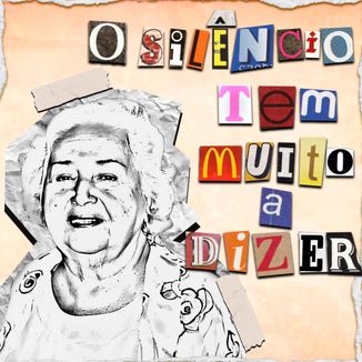 Foto da capa: O silêncio tem muito a dizer