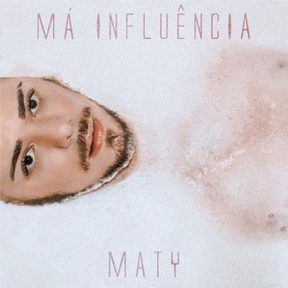 Foto da capa: Má Influência