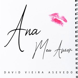 Foto da capa: Ana Meu Amor