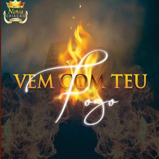 Foto da capa: VEM COM TEU FOGO