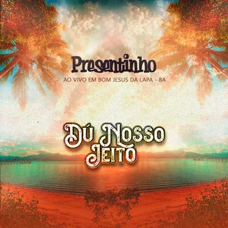 Foto da capa: Presentinho (Ao Vivo)