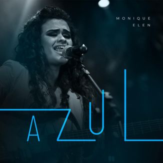 Foto da capa: Azul - Monique Elen