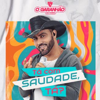 Foto da capa: TA COM SAUDADE, TA?