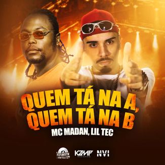 Foto da capa: Quem Tá Na A, Quem Tá Na B