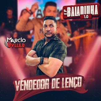 Foto da capa: Vendedor de Lenço- Single