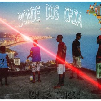 Foto da capa: BONDE DOS CRIA