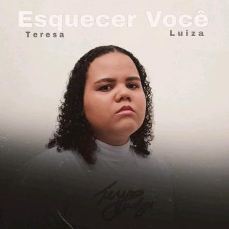 Foto da capa: Esquecer Você