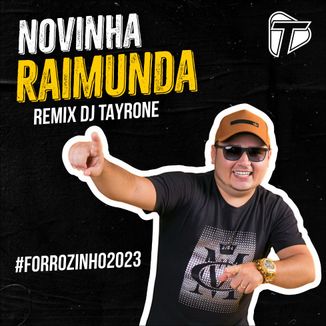 Foto da capa: NOVINHA RAIMUNDA REMIX