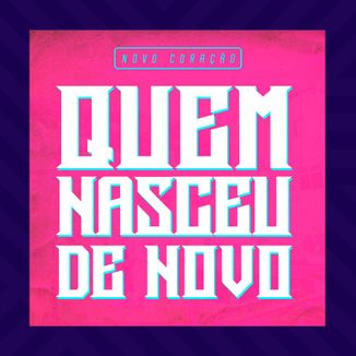 Foto da capa: Quem Nasceu De Novo