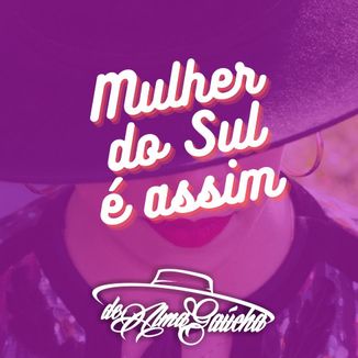 Foto da capa: Mulher do Sul é assim
