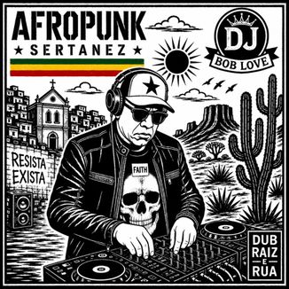 Foto da capa: AfroPunk Sertanez