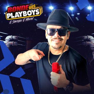 Foto da capa: Bonde dos Playboys Recordações