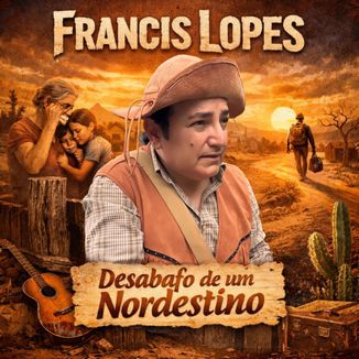 Foto da capa: Desabafo de Um Nordestino