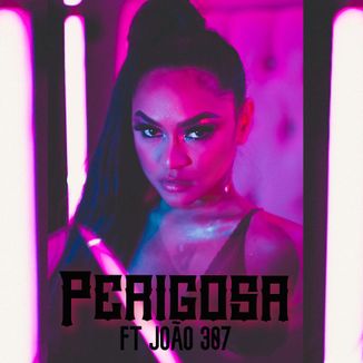 Foto da capa: Perigosa