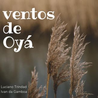 Foto da capa: Ventos de Oyá