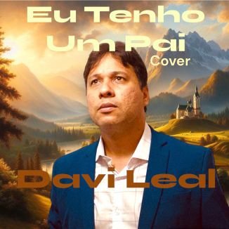 Foto da capa: Eu Tenho Um Pai (Cover)