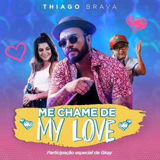 Foto da capa: Me Chame De My Love feat. GKay