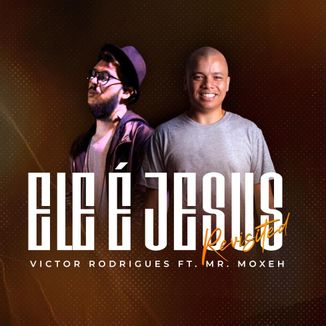 Foto da capa: Ele é Jesus: Revisited