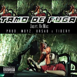 Foto da capa: Tamo de Fuga ft. VK Mac