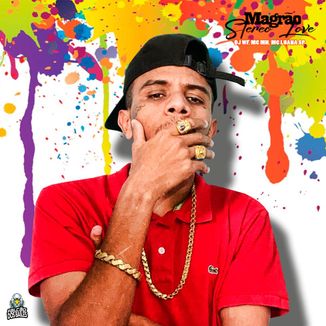 Foto da capa: Magrão Stereo Love