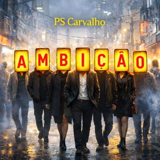 Foto da capa: Ambição