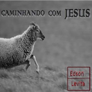 Foto da capa: Caminhando com Jesus