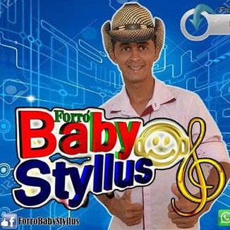 Foto da capa: FORRÓ BABY STYLLUS UMA NOVA HISTORIA